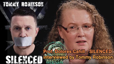 Prof. Dolores Cahill - SILENCED - Interviewed by Tommy Robinson