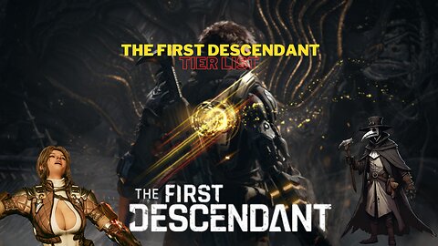 The First Descendant Tier List