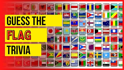 Flag Trivia: How Well Do You Know the World's Flags. Guess The Flags In The World ULTIMATE FLAG QUIZ
