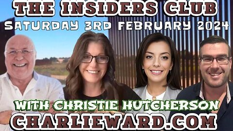 CHRISTIE HUTCHERSON JOINS CHARLIE WARD'S INSIDERS CLUB FROM THE BORDER WITH PAUL BROOKER & DREW DEMI