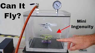 Trying To Fly At The Surface Pressure of Mars In a Vacuum Chamber