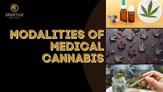 Modalities of Medical Cannabis