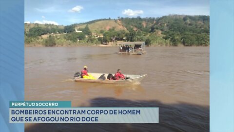 Perpétuo socorro: bombeiros encontram corpo de homem que se afogou no Rio Doce