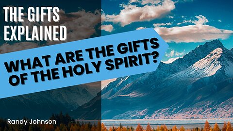What Are The Gifts Of The Spirit-The Gifts Of The Spirit Explained