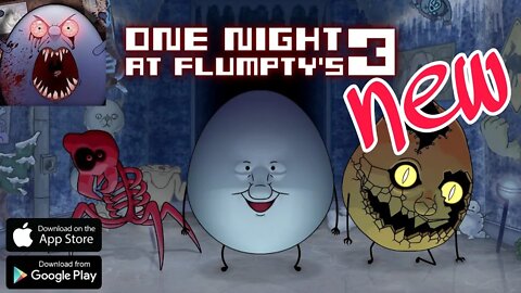 One Night at Flumpty's 3 - Horror for Android - for Android / iOS