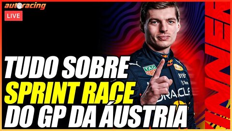 TUDO SOBRE O QUE ROLOU NA SPRINT RACE DO GP DA ÁUSTRIA NO RED BULL RING F1 2022