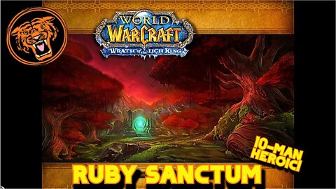 WoW WotLK Gold Run: The Ruby Sanctum 10m Heroic