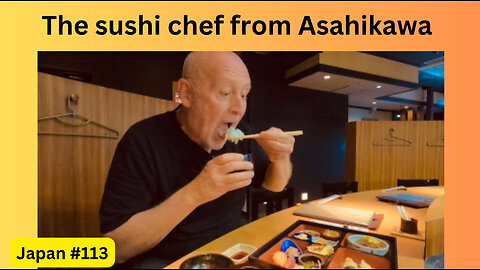 The sushi chef from Asahikawa, Hokkaido, Japan #113