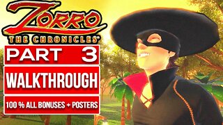 ZORRO THE CHRONICLES Gameplay Walkthrough PART 3 No Commentary (100% All Posters + Bonus Objectives)