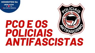 A posição do PCO sobre os policiais antifascistas | Momentos da Análise Política na TV 247