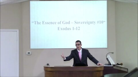 5/4/2022 - The Essence of God - Sovereignty #10