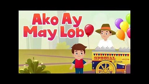 AKO AY MAY LOBO I CHILDREN SONG