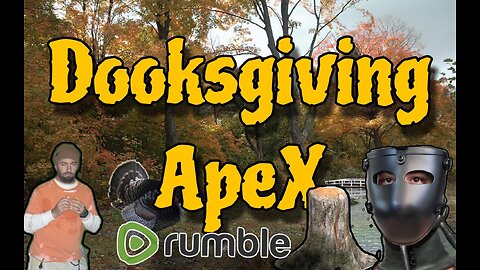 Dooksgiving ApeX