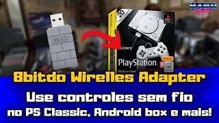 Review 8bitdo Wireless Adapter - Controles sem fio no PS Classic, Swith, PC, Raspberry e Android TV!