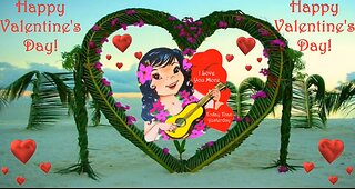 Elvis Presley - Ku-U-I-Po - Happy Valentine's Day - Video card - From Happy Birthday 3D