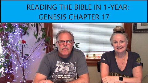 Reading the Bible in 1 Year - Genesis Chapter 17