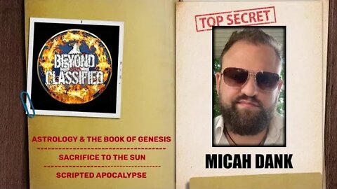 Astrology & The Book of Genesis - Sacrifice to the Sun - Scripted Apocalypse w/ Micah Dank(clip)