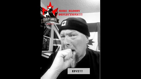EP#277 More Bloody Deflections!