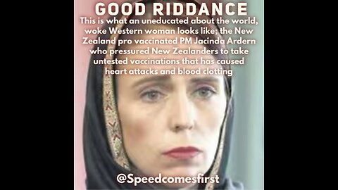 GOOD RIDDANCE TO JACINDA ARDERN