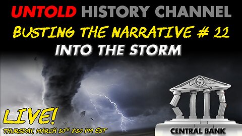 Busting The Narrative Episode 22 | Into The Storm