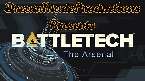 The Arsenal BattleTech EP017