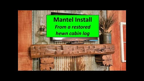 Installing Mantel From Salvaged Old Kentucky Cabin Log! Final Episode.