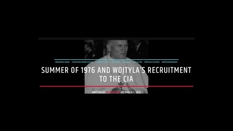 SUMMER OF 1976 AND WOJTYLA’S RECRUITMENT TO THE CIA