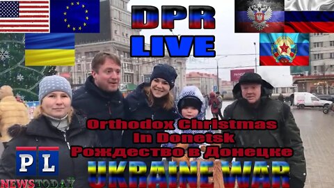 LIVE: Russian Orthodox Christmas Center Donetsk DPR / Рождество в центре Донецка, ДНР.