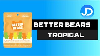 Better Bears Tropical Citrus review