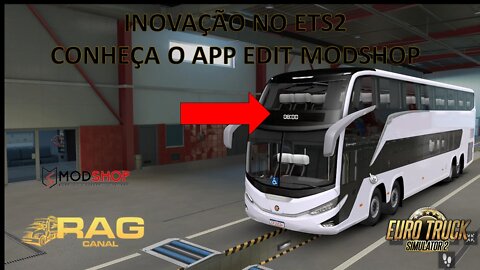 Inovação no ETS2!!! Conheça o App Edit Modshop