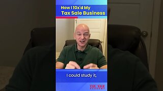 How I 10'xd My Tax Sale Business