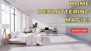 Home Decluttering Magic!