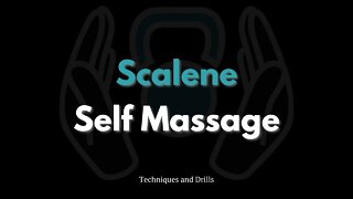How to self massage the Scalenes