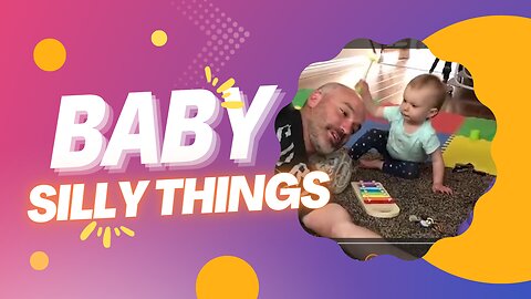 How to Survive Baby Playtime: 1000 Silly Things & Epic Fails!