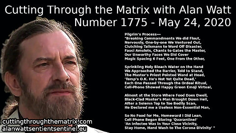 Cutting Through the Matrix with Alan Watt Number 1775 - May 24 2020
