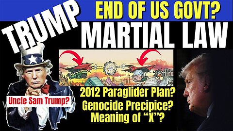 Martial Law? End of US Govt? Trump Uncle Sam,...10-23-23