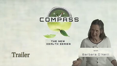 COMPASS(trailer) - The New Health Series by Barbara O'Neill