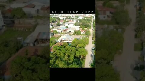 Tour Siem Reap 2022 Drone View #shorts