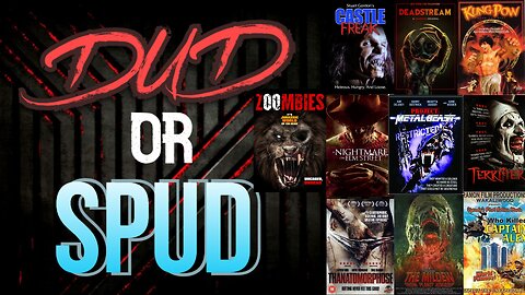 DUD or SPUD Quickies Episode 10