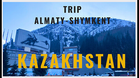 Trip To Shymkent - Almaty, Kazakhstan