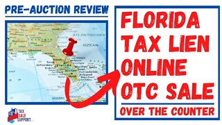 FLORIDA TAX LIEN OTC SALE REVIEW: FL OVER THE COUNTER LIENS!