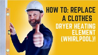 How To: Replace a Clothes Dryer Heating Element (Whirlpool)!