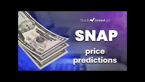 SNAP Price Predictions - Snapchat Stock Analysis for Friday, May 27th