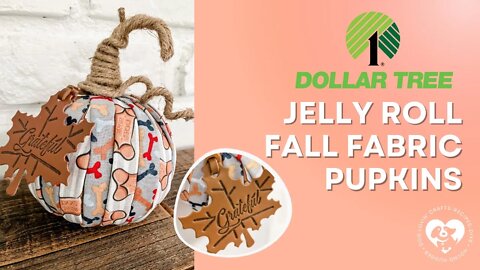 Dollar Tree DIY: Jelly Roll Fall Fabric PUPkins