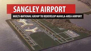 Sangley Airport - Multi-National Group to Redevelop Manila-Area Airport