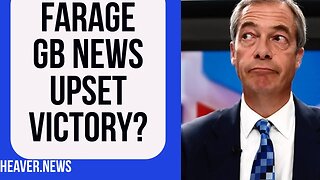 Shock Nigel Farage GB News UPSET Victory?