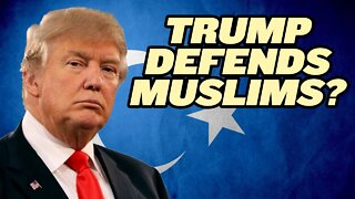 Trump Administration Defends Chinese Muslims?