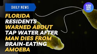 Florida Residents Warned About Tap Water After Man Dies From Brain-Eating Amoeba