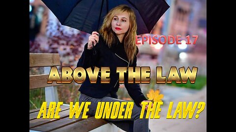 ABOVE THE LAW episode 17