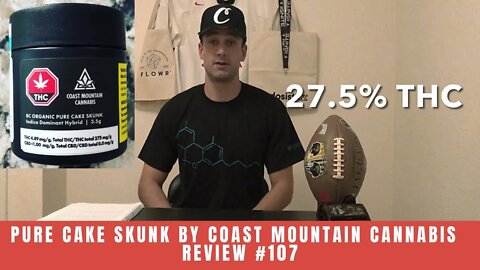 PURE CAKE SKUNK by Coast Mountain Cannabis | Review #107